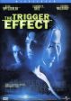 THE TRIGGER EFFECT (WIDESCREEN) (BILINGUAL) For Sale