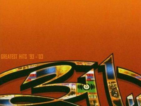 311 - GREATEST HITS   93- 03 Fashion