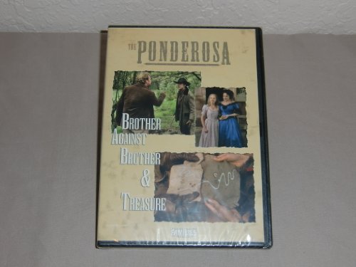 THE PONDEROSA : BROTHER AGAINST BROTHER & TREASURE Sale