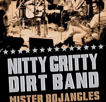 NITTY GRITTY DIRT BA - MISTER BOJANGLES For Cheap