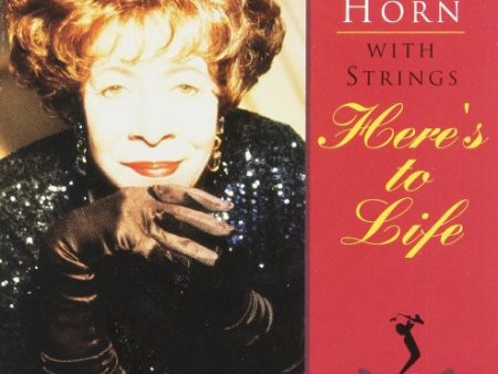 SHIRLEY HORN - SHIRLEY HORN - HERES TO LIFE Hot on Sale