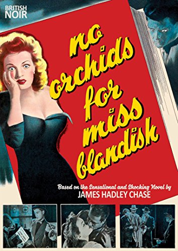 NO ORCHIDS FOR MISS BLANDISH (70TH ANNIVERSARY) Online now