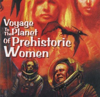 VOYAGE TO PLANET OF THE PREHISTORIC WOMEN Cheap